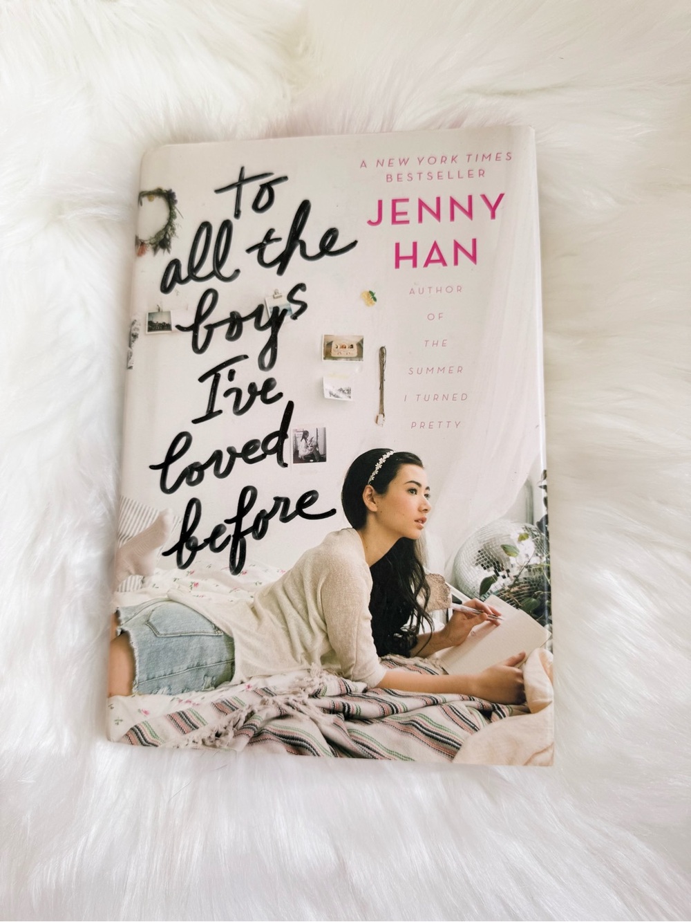 To All the Boys I've Loved Before by Jenny Han Hardcover